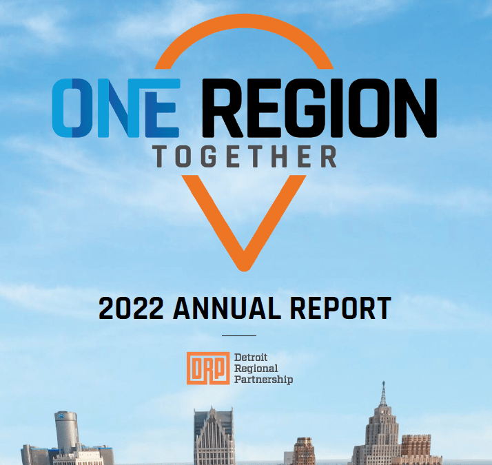 Detroit Regional Partnership 2022 Impact:  5,200 Jobs Created or Supported, Nearly $2.4 Billion in Investment